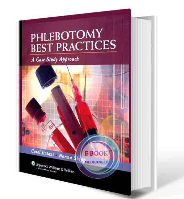 دانلود کتاب Phlebotomy Best Practices: A Case Study Approach 1st Edition (ORIGINAL PDF)